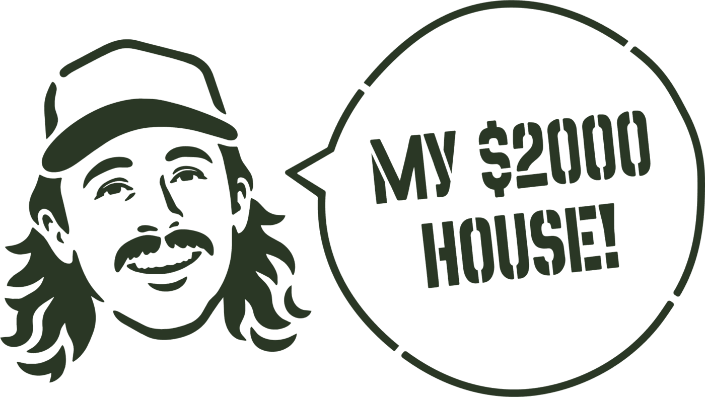 My $2,000 House